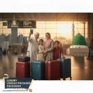 Best deals on luxury Umrah packages from Mumbai